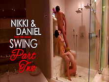 Nikki & Daniel Part 2,  Time To Swing