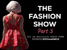 Audio Sex Story - The Fashion Show - Part 3 : The Show