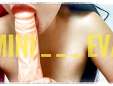 EVA BLOWS LARGE DILDO WITH PLUMP HUGE RED LIPS 4k 18+