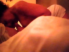 Wifey Unaware She Is Recorded Blowing My Dong
