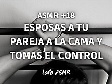 [ASMR +18] Esposas a tu pareja y tomas el control ‍ @laloasmr