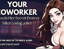 Your Coworker Reveals Her Hidden Desires After Losing a Bet! [F4M][Audio Porn]