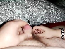Handjob Before Bed With Long Nails *girlfriend Laughs At Me Because I Facial Myself