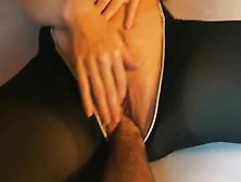 Homemade Ex-Wife In Bodysuit And Heels,  Gets Cunt Massage.  Fisting,  Squirt,  Doggystyle,  Cream-Pie