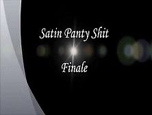 Satin Panty Shit