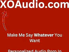 Listen To Me Touch Myself - Audio Story