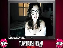 Leana Lovings - Your Worst Friend: Going Deeper Season Three (Pornstar)