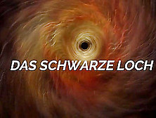 Das Schwarze Loch