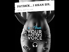 British Male - JOI for Women - Erotic Story - Patrick....  I mean,  Sir.