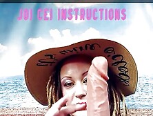 JOI CEI instructions Camp Sissy Boi version