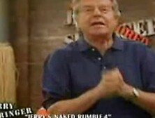 Jerry Springer Nudie Show