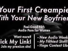 Audio for Women: First TIme Romantic Sex With Your New Bf