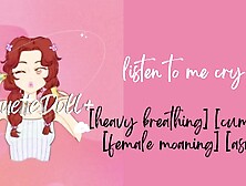 Slut cries as she cumming masturbating [moaning] [asmrgirlfriend]