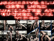 Submissive Fuck Slut Is Used and Beaten