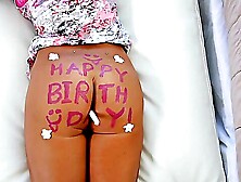 Steamy ass babe receives tasty birthday surprise under the form of a cock