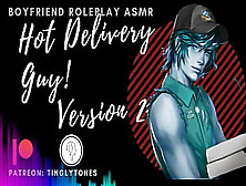 (Version Two) Cute Delivery Lover! Bf Roleplay Asmr.  Male Voice M4F Audio Only