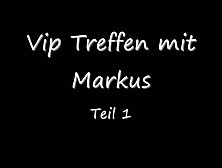 Kahti-Vip - Markus Teil 1