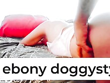 Ebony Doggystyle Pov Yoga Instructor Wife Role Play With Verified Amateurs And Red Bone