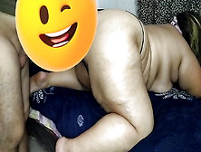 Eating Delicious Ass Of My Sister-In-Law's Huge Chubby