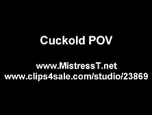 Mistress T Cuckold