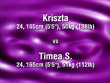 Kriszta Vs Timea (Dww)