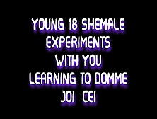 Audio Only - Young 18 Shemale Experiments With You Learning To D