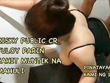 Pinay Hot Teen Sa Public Cr Di Napigilan Umungol Muntik Na Mahuli