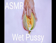 Asmr Wet Snatch With Dildo