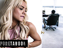 Pure Taboo Petite Blonde Elsa Jean Has Strong Desire For Her Dominant Thug Stepbrother