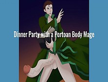 Dinner Party With A Portoan Body Mage (Audio) (M4F)