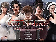 Lust Epidemic Ep 1 - Knowing The Story,  Because Everyone Has Sex But Me