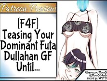 [F4F] Teasing Your Dominant Futa Dullahan Girlfriend Until...