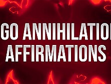 Ego Annihilation Affirmations for Insecure Losers