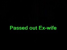 passed out ex wife's hairy cunt secretly filmed