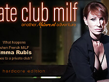 Emma Rubis Is A Hot French Milf That Has Hardcore Sex With A Younger Man In A Private Club (18+)