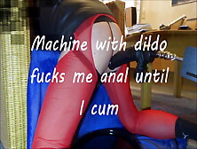 Machine With Dildo Fucks Me Anal Until I Cum