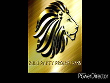 Zulu Party Promotions Party Footage