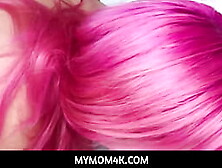 Big Ass Pink Hair MILF Step Mom Returns The Favor To POV - Siri Dahl,  Tommy Wood