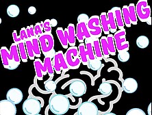 Lanas Mind Washing Machine