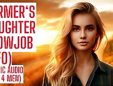 Farmer‘s daughter oral sex (Full Audio on my site ASMR HFO JOI Erotic Audio four Dudes)
