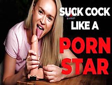 How To Suck Dick Like A Porn Star | Oral Sex Tutorial