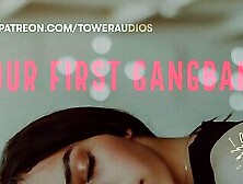 Your First Gangbang (Erotic Audio For Women) (Audioporn)