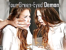 Green Eyed - Your Demon