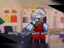 Having fun at work with Colette / Веселье на работе с Колетт [ Gacha,  Brawl ]