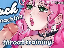 MILF’s First Time Throat Training with a Fuck Machine [deepthroat audio]
