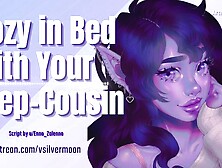 Cozy in bed with your Step-Cousin [3Dio] [ASMR Roleplay] [Gentle Femdom]