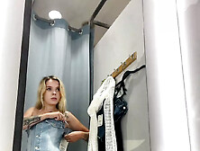 A Blonde In The Dressing Room Filming Herself While No 1 Is Watching