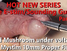 The Estim Sounding Guide P1 Mystim Proper Finn Close-Up Sets Red Uncut Mushroom Under Voltage W Live Audio 4K 60Fps