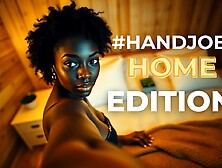 Immersive Handjob - Home Edition - 8k Vr