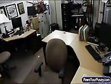 Amateur Gf Gets Fucked At The Pawnshop